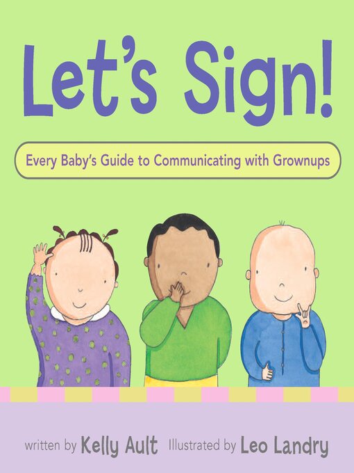 Title details for Let's Sign, Baby! by Kelly Ault - Available